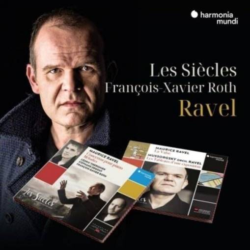 Okładka Les Siecles Francois-Xavier Roth Stephane Degout Cedric Tiberghien - Ravel