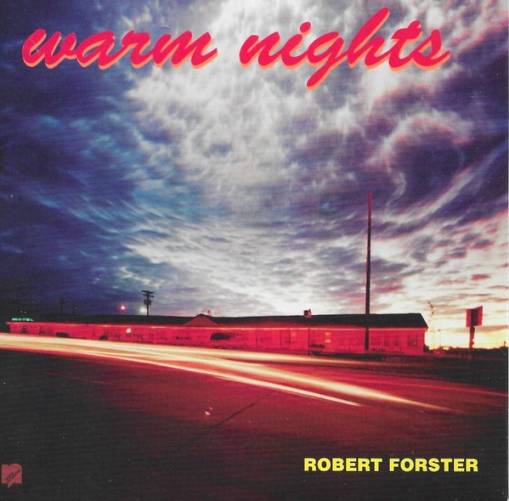 Okładka Forster, Robert - Warm Nights