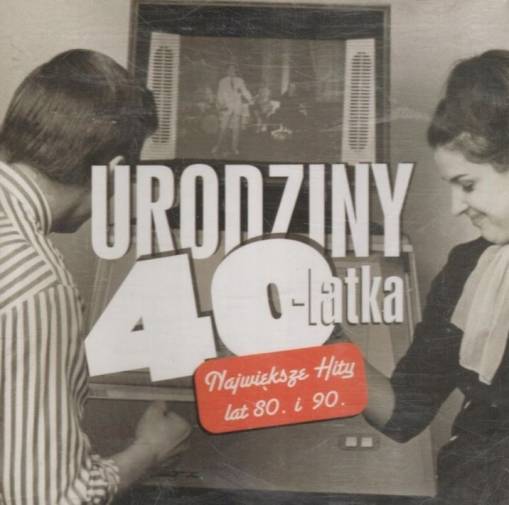 Okładka Various - Urodziny 40-latka (Największe hity lat 80 i 90) (2CD) [VG]