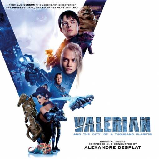 Okładka Alexandre Desplat - Valerian And The City Of A Thousand Planets - Original Score (2CD) [NM]