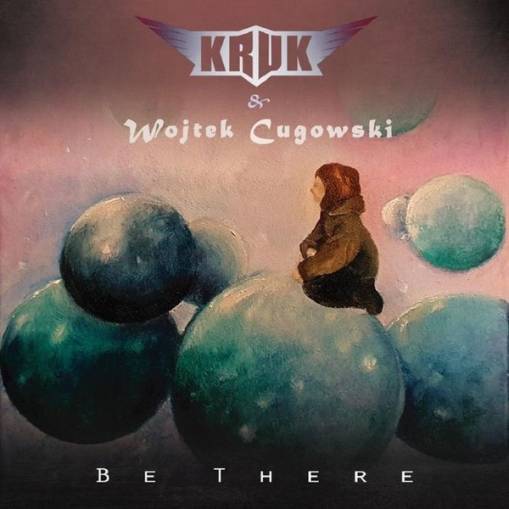 Okładka Kruk & Wojtek Cugowski - Be There [NM]