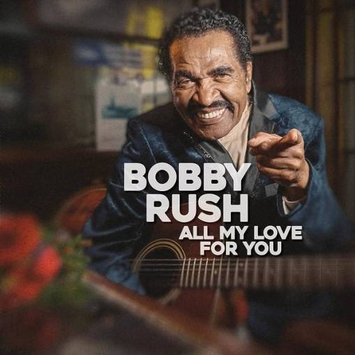 Okładka Rush, Bobby - All My Love For You