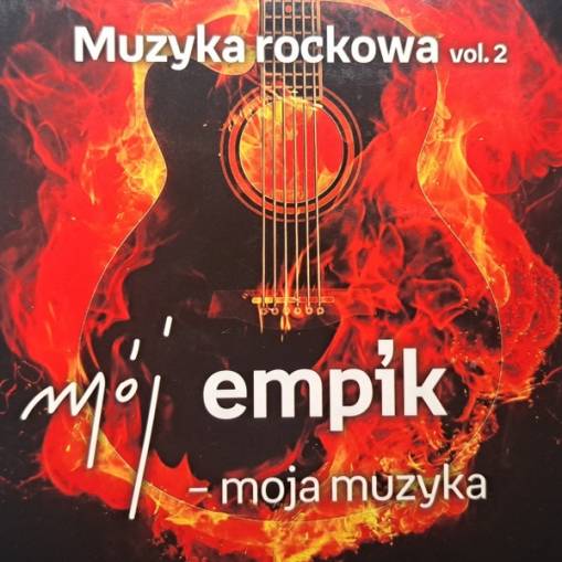 Okładka Various - Moja Muzyka. Muzyka Rockowa Vol. 2 (2CD) [NM]
