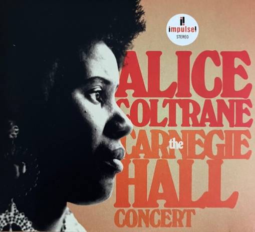 Okładka COLTRANE, ALICE - THE CARNEGIE HALL CONCERT