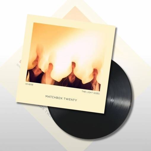 Okładka MATCHBOX TWENTY - WHERE THE LIGHT GOES