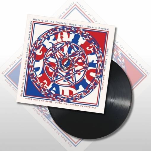 Okładka GRATEFUL DEAD - HISTORY OF THE GRATEFUL DEAD, VOLUME ONE (BEAR'S CHOICE • 50TH ANNIVERSARY REMASTER)