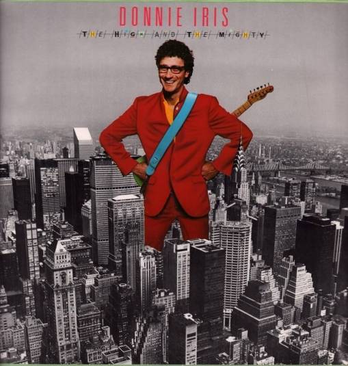 Okładka Donnie Iris - The High & The Mighty