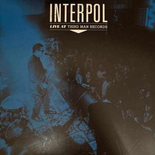 Okładka Interpol - Live At Third Man Records LP