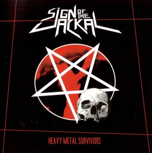 Okładka Sign Of The Jackal - Heavy Metal Survivors