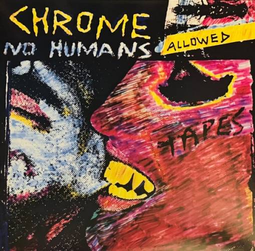 Okładka Chrome - No Humans Allowed LP