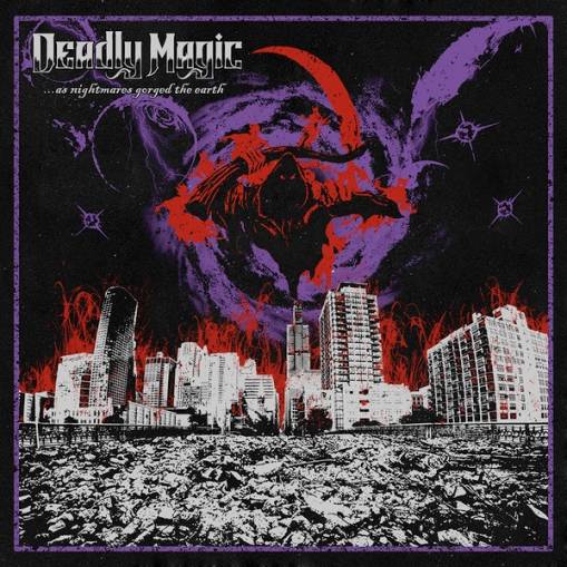 Okładka Deadly Magic - As Nightmares Gorged The Earth