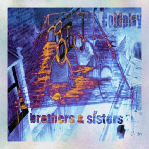 Okładka Coldplay - Brothers & Sisters 25th Anniversary Edition EP COLOURED