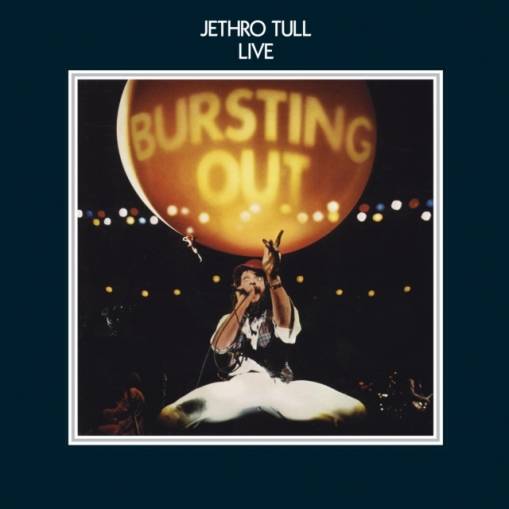Okładka JETHRO TULL - BURSTING OUT