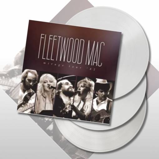 Okładka FLEETWOOD MAC - MIRAGE TOUR '82 (LIMITED CLEAR VINYL)