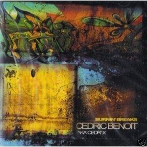 Okładka CEDRIC BENOIT - BURNIN BREAKS