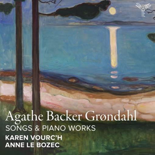 Okładka Agathe Backer Grondahl - Songs & Piano Works Vourch Le Bozec