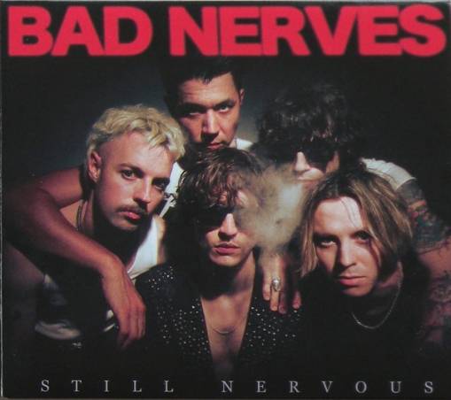 Okładka Bad Nerves - Still Nervous