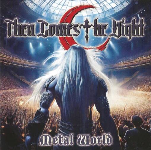 Okładka Then Comes The Night - Metal World