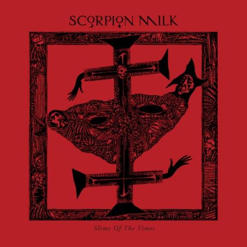 Okładka Scorpion Milk - Slime Of The Times