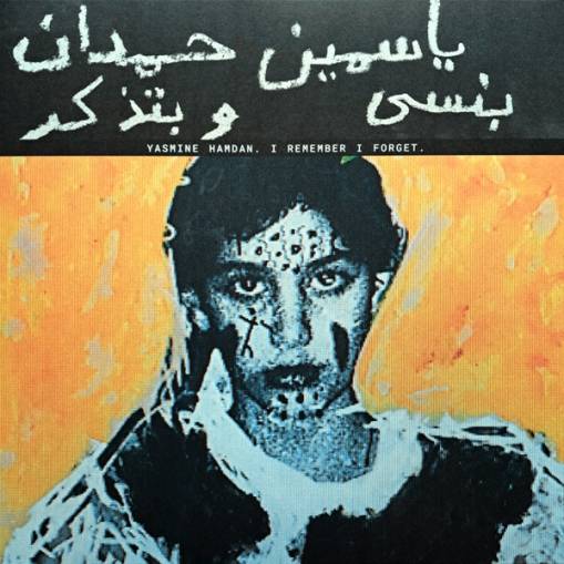 Okładka Hamdan, Yasmine - I Remember I Forget LP