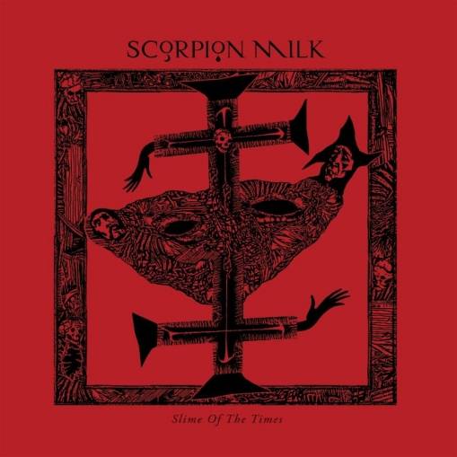 Okładka Scorpion Milk - Slime Of The Times