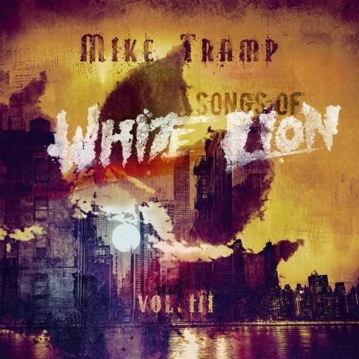 Okładka Tramp, Mike - Songs Of White Lion Vol III