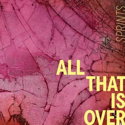 Okładka Sprints - All That Is Over