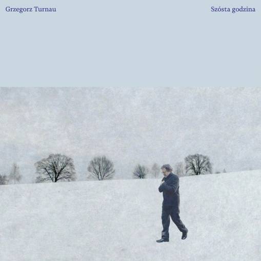 Okładka Turnau, Grzegorz - Szósta godzina LP WHITE