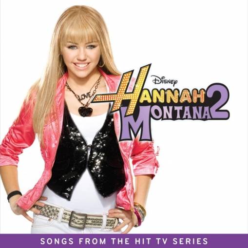 Okładka HANNAH MONTANA - HANNAH MONTANA 2