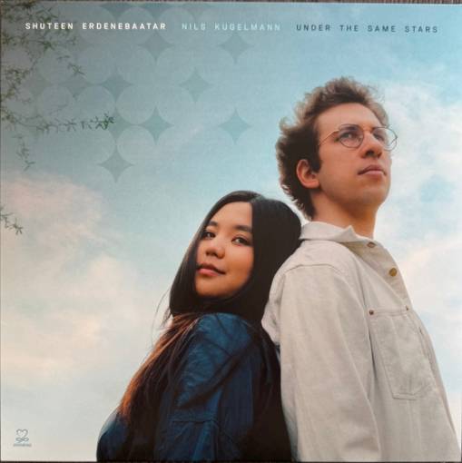 Okładka Shuteen Erdenebaatar & Nils Kugelmann - Under The Same Stars LP
