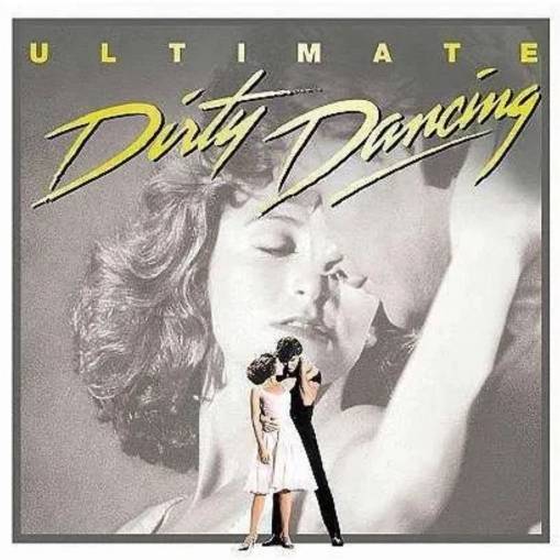 Okładka Original Soundtrack - Ultimate Dirty Dancing