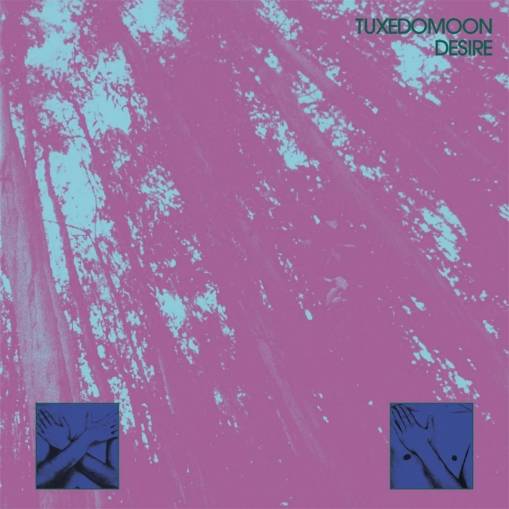 Okładka Tuxedomoon - Desire 45th Anniversary