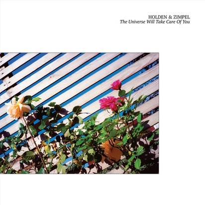 Okładka Holden & Zimpel feat James Holden & Waclaw Zimpel - The Universe Will Take Care Of You