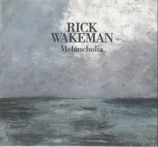 Okładka Wakeman, Rick - Melancholia CDDVD