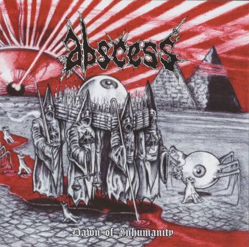 Okładka Abscess - Dawn Of Inhumanity