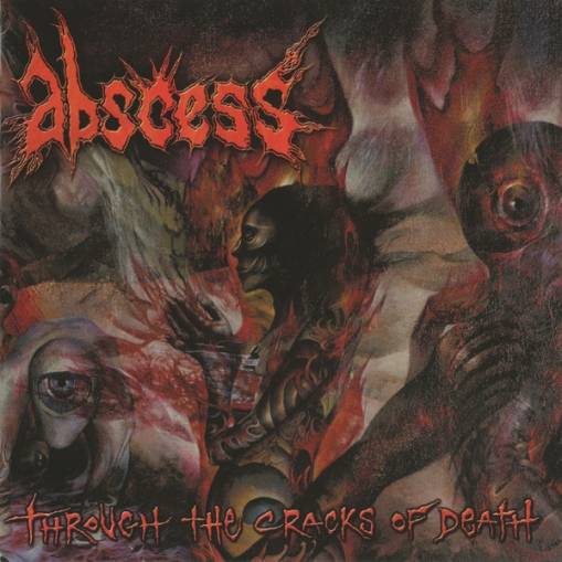 Okładka Abscess - Through The Cracks Of Death