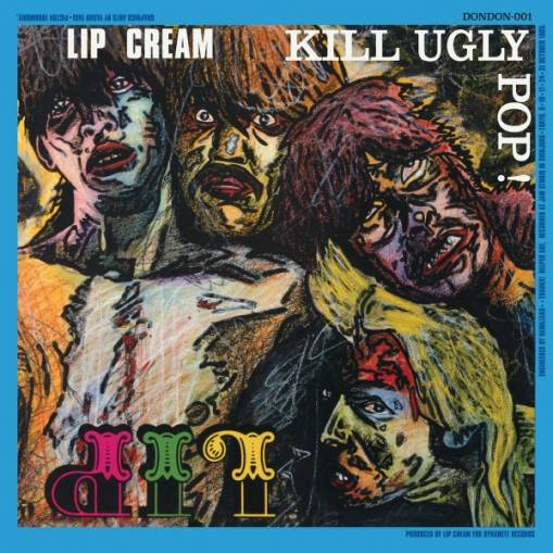 Okładka Lip Cream - Kill Ugly Pop LP