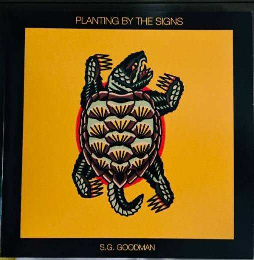Okładka Goodman SG - Planting By The Signs LP