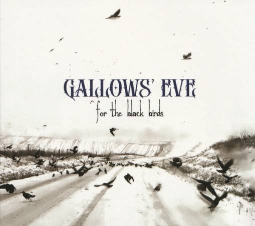 Okładka Gallows Eve - For The Black Birds
