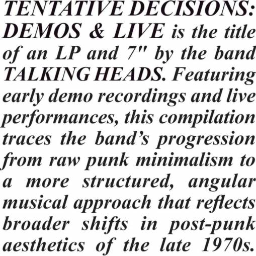 Okładka TALKING HEADS - TENTATIVE DECISIONS: DEMOS & LIVE (LIMITED)