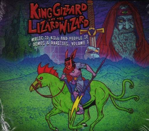 Okładka King Gizzard & The Lizard Wizard - Music To Kill Bad People To Demos And Rarities Vol 1