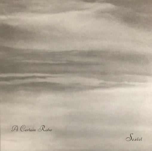 Okładka A Certain Ratio - Sextet LP WHITE