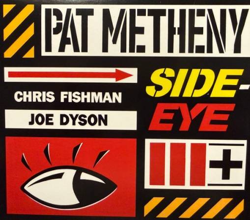 Okładka Pat Metheny - Side-Eye III+