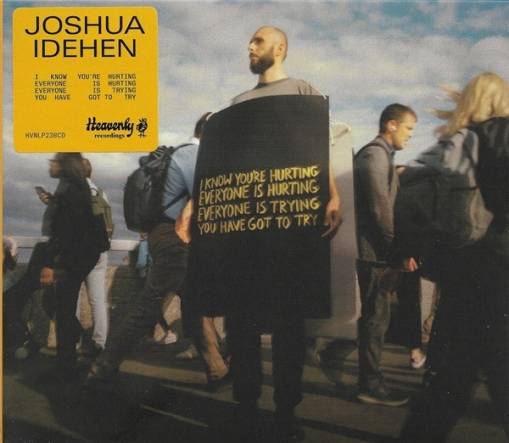Okładka Joshua Idehen - I Know You're Hurting Everyone Is Hurting Everyone Is Trying You Have Got To Try