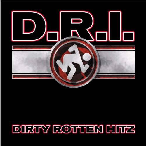 Okładka D.R.I. - Dirty Rotten Hitz