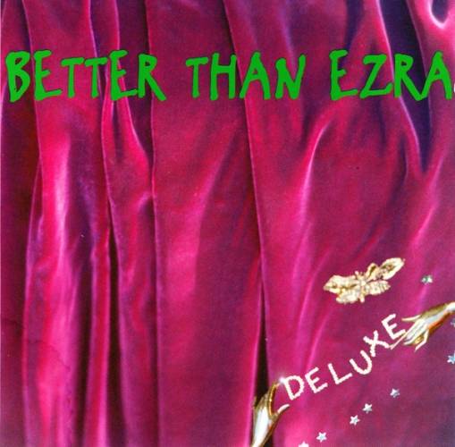 Okładka Better Than Ezra - Deluxe [EX]