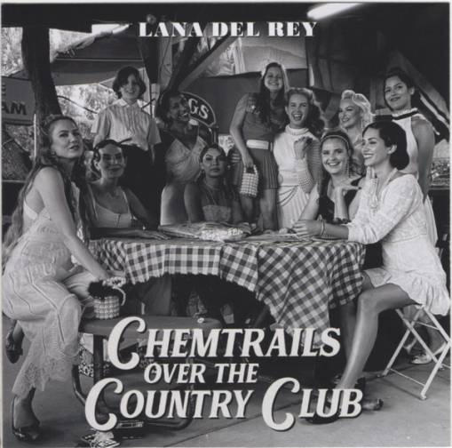 Okładka LANA DEL REY - CHEMTRALIS OVER THE COUNTRY CLUB