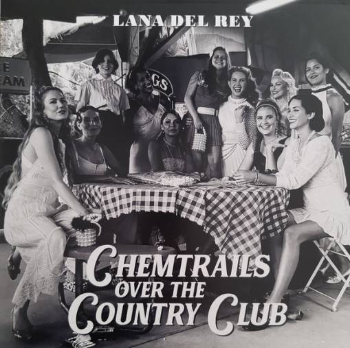 Okładka LANA DEL REY - CHEMTRALIS OVER THE COUNTRY CLUB LP