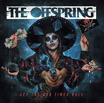 Okładka OFFSPRING - LET THE BAND TIMES ROLL