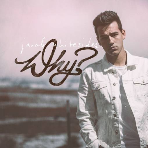 Okładka Jacob Whitesides - Why?